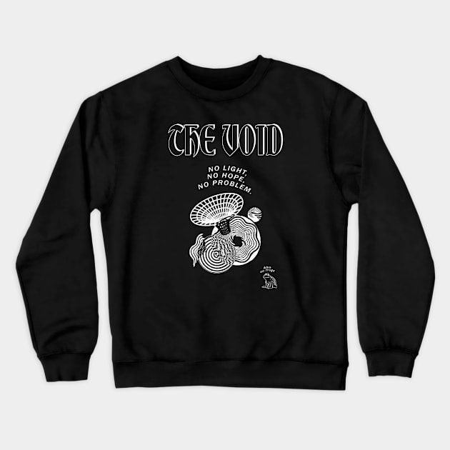 The void Crewneck Sweatshirt by Arcane Bullshit